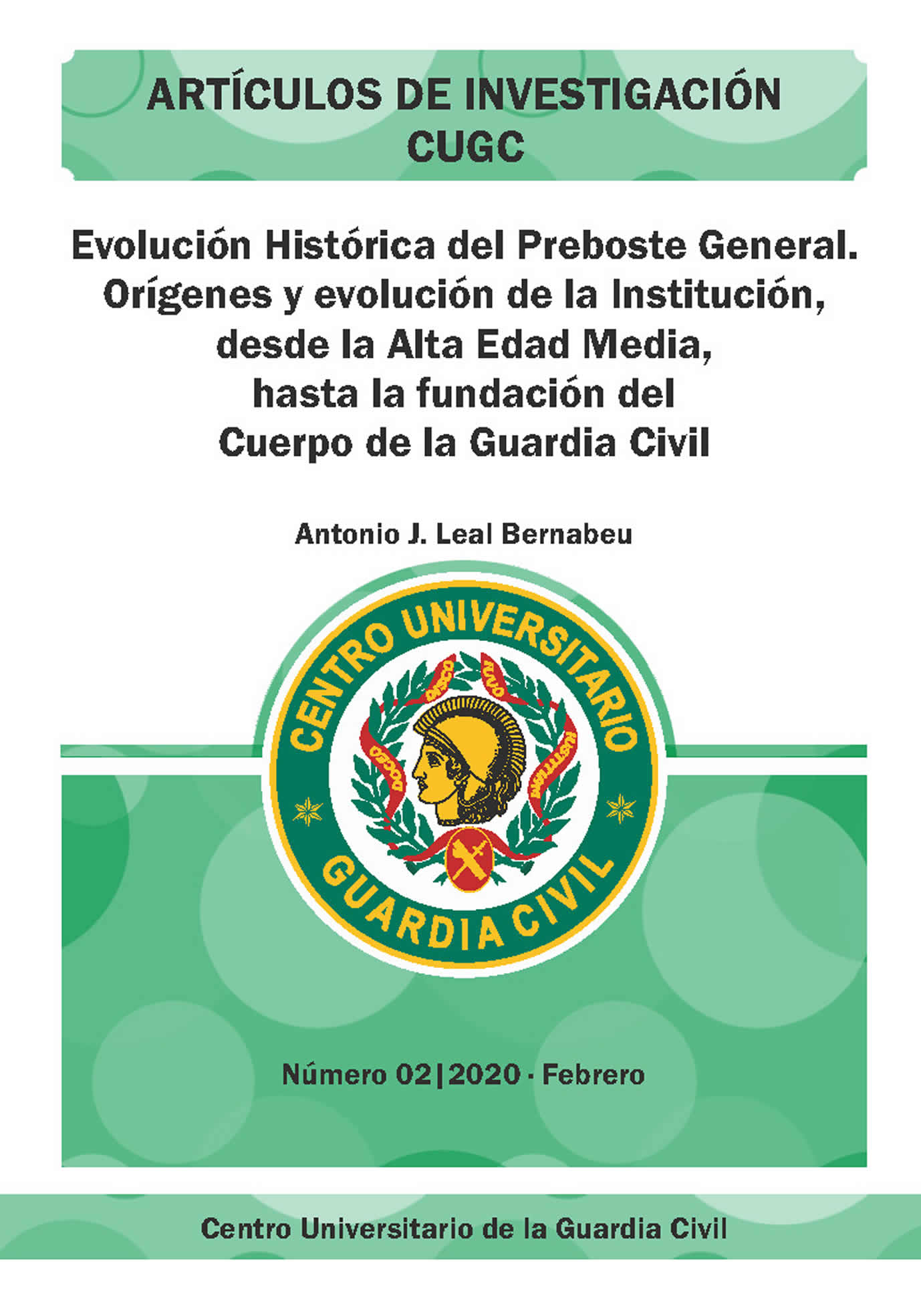 Cubierta de Evolución Histórica del Preboste General. Orígenes y evolución de la Institución, desde la Alta Edad Media, hasta la fundación del Cuerpo de la Guardia Civil