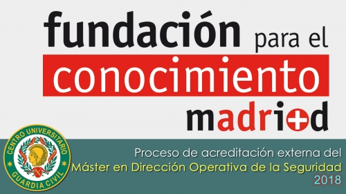 Visita del Panel de la Agencia de Acreditación de la Calidad (Fundación Madri+d) al CUGC en relación al Máster Universitario en Dirección Operativa de la Seguridad - Trámite de Audiencia pública