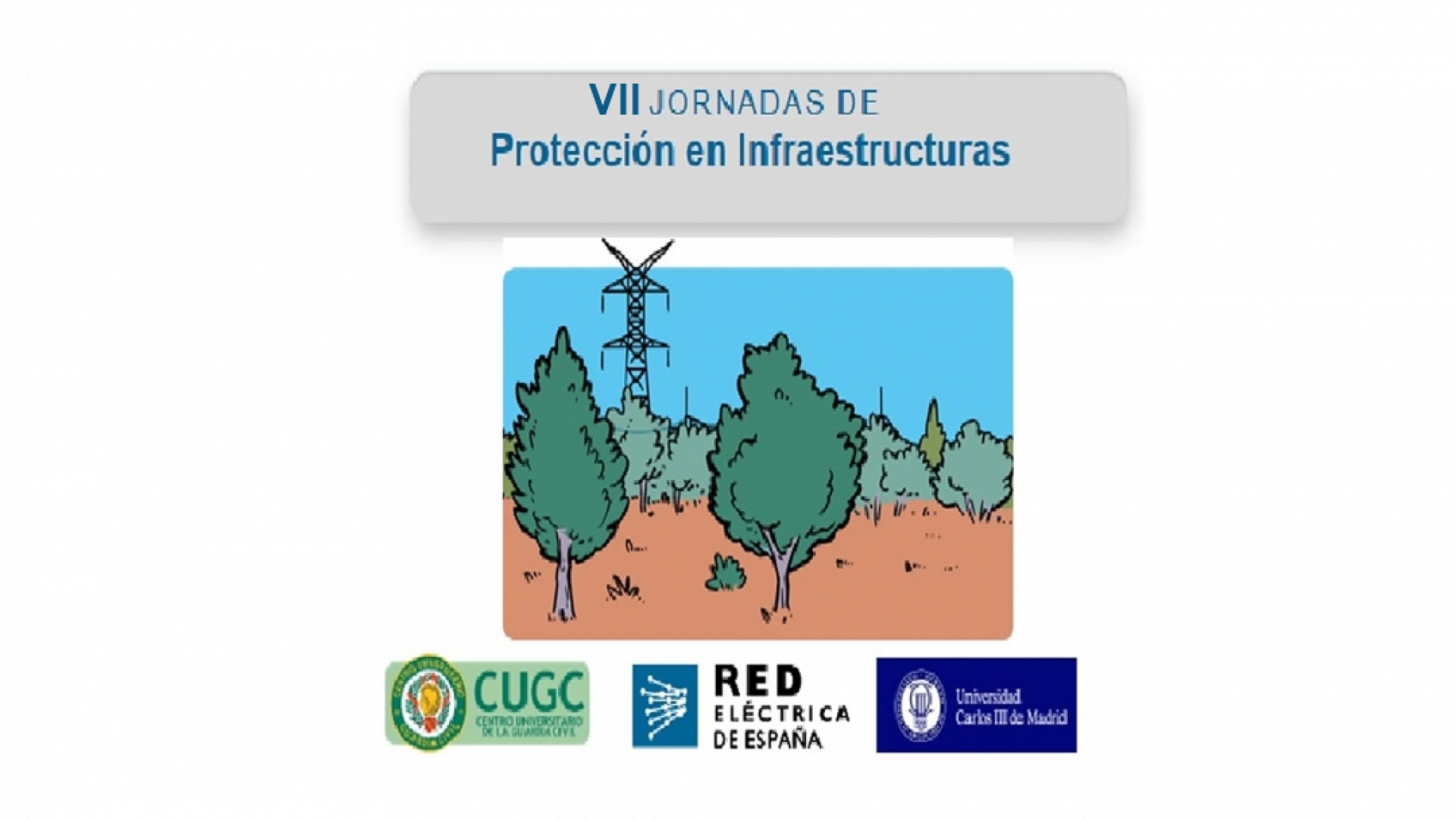 VII Jornadas de Protección en Infraestructuras